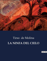 Title: La Ninfa del Cielo, Author: Tirso de Molina
