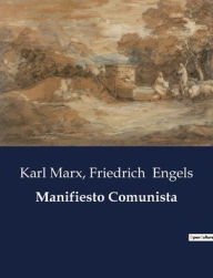 Title: Manifiesto Comunista, Author: Karl Marx