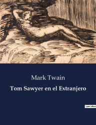 Title: Tom Sawyer en el Extranjero, Author: Mark Twain