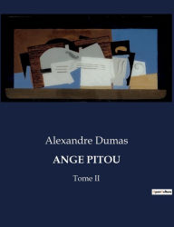 Title: Ange Pitou: Tome II, Author: Alexandre Dumas