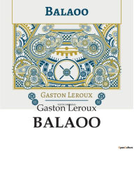 Title: BALAOO, Author: Gaston Leroux