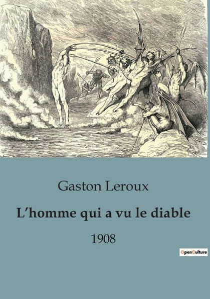 L'homme qui a vu le diable: 1908