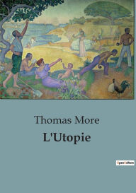 Title: L'Utopie, Author: Thomas More