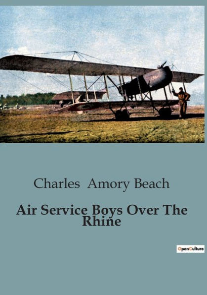 Air Service Boys Over The Rhine