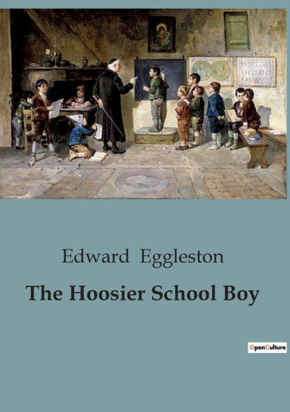 The Hoosier School Boy