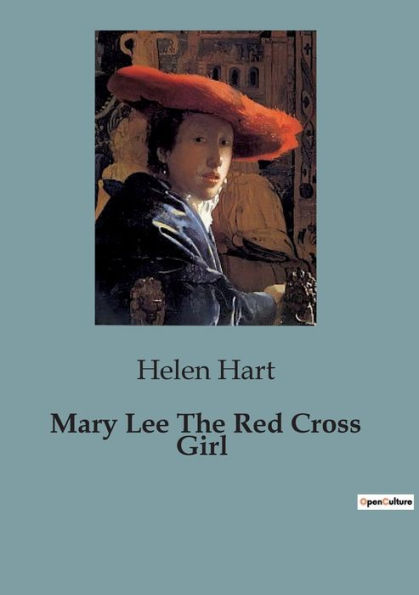 Mary Lee The Red Cross Girl