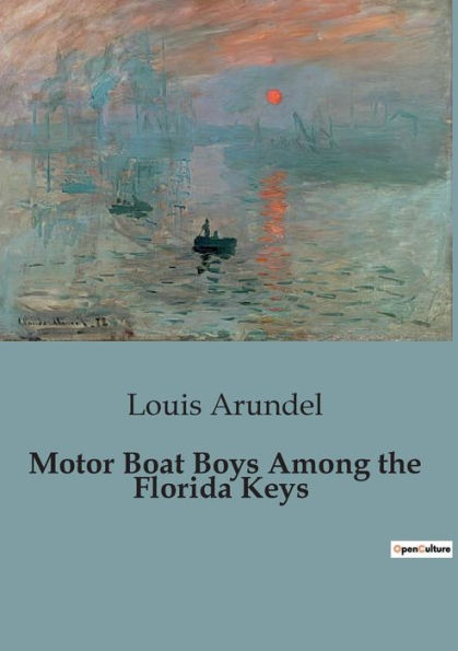 Motor Boat Boys Among the Florida Keys