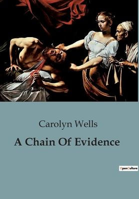 A Chain Of Evidence