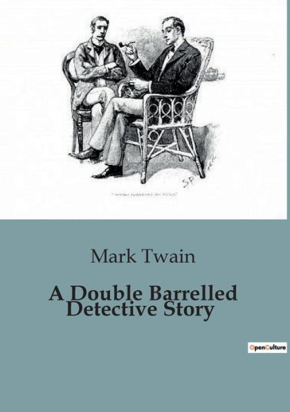 A Double Barrelled Detective Story