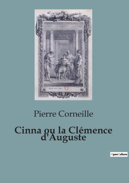 Cinna ou la Clémence d'Auguste