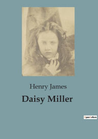 Title: Daisy Miller, Author: Henry James