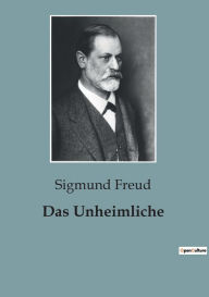 Title: Das Unheimliche, Author: Sigmund Freud