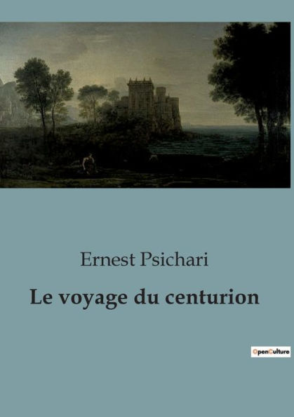 Le voyage du centurion