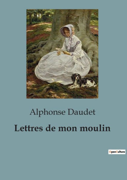 Lettres de mon moulin