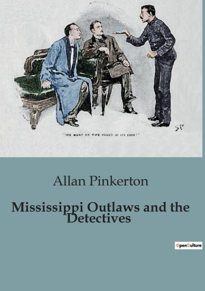 Mississippi Outlaws and the Detectives