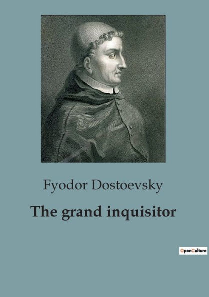 The grand inquisitor by Fyodor Dostoevsky, Paperback | Barnes & Noble®