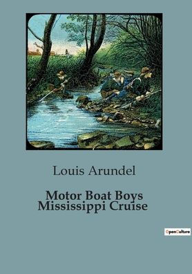 Motor Boat Boys Mississippi Cruise