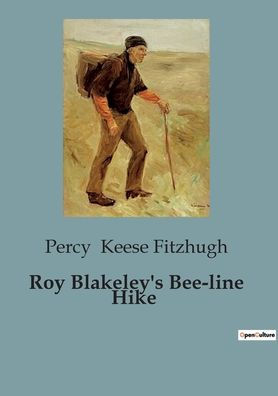 Roy Blakeley's Bee-line Hike