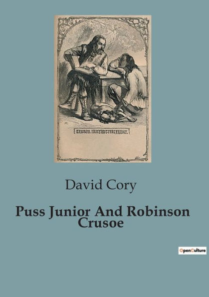 Puss Junior And Robinson Crusoe