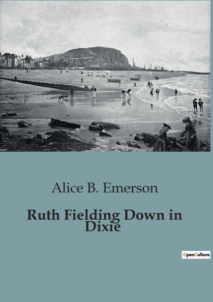 Ruth Fielding Down Dixie
