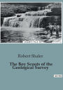 The Boy Scouts of the Geological Survey