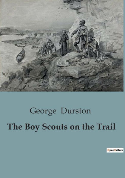 The Boy Scouts on the Trail