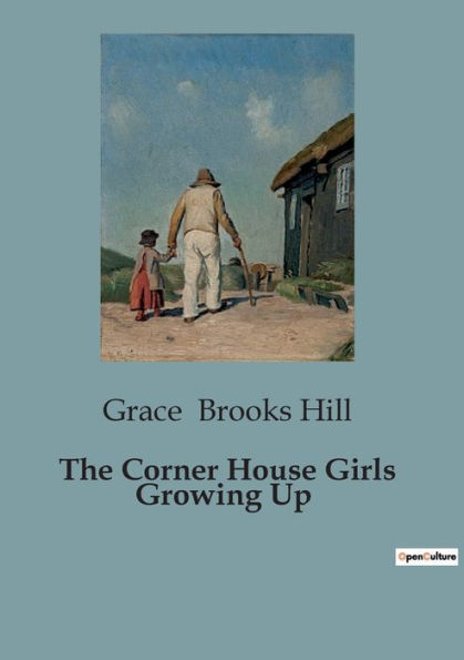 The Corner House Girls Growing Up