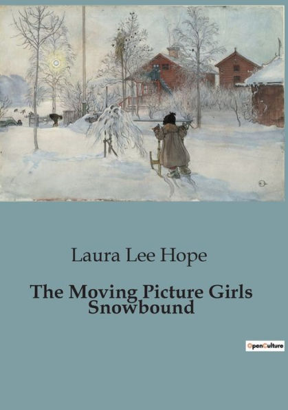 The Moving Picture Girls Snowbound