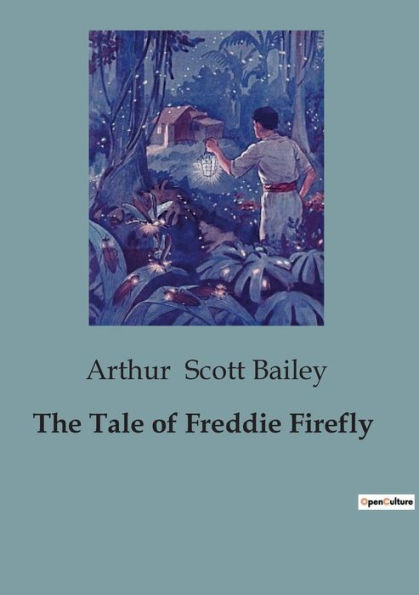 The Tale of Freddie Firefly
