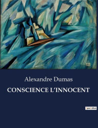 Title: Conscience l'Innocent, Author: Alexandre Dumas