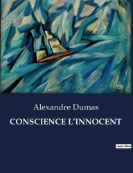 Title: CONSCIENCE L'INNOCENT, Author: Alexandre Dumas