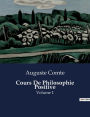 Cours De Philosophie Positive: Volume 1