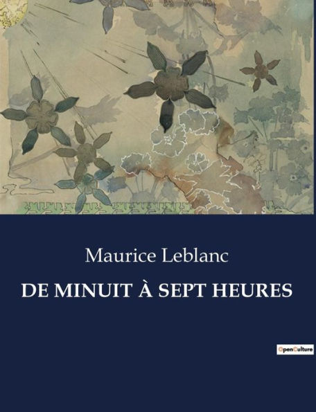 DE MINUIT À SEPT HEURES