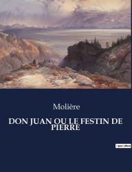 Title: DON JUAN OU LE FESTIN DE PIERRE, Author: Molière