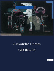 Title: Georges, Author: Alexandre Dumas