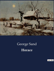 Title: Horace, Author: George Sand