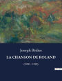 La Chanson de Roland: (1920 - 1922)