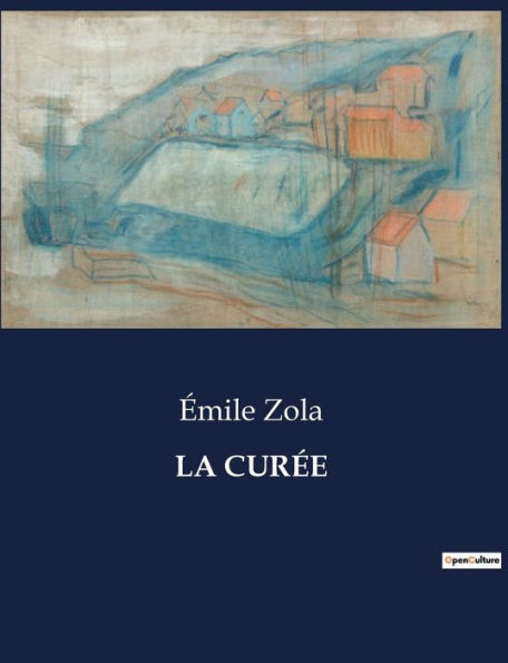 LA CURÉE