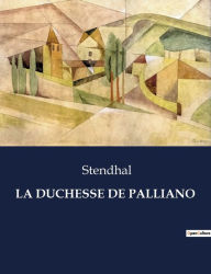 Title: La Duchesse de Palliano, Author: Stendhal