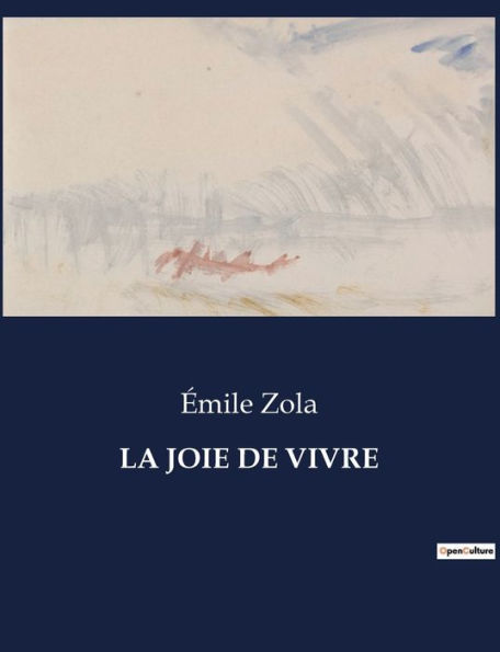 La Joie de Vivre