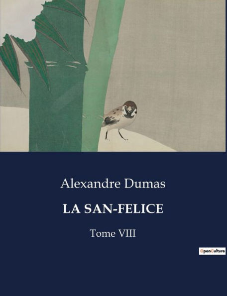 La San-Felice: Tome VIII