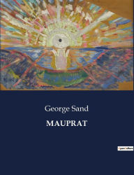 Title: Mauprat, Author: George Sand