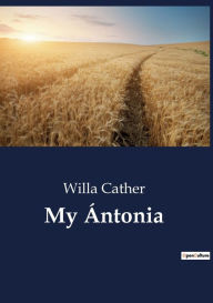 Title: My ï¿½ntonia, Author: Willa Cather