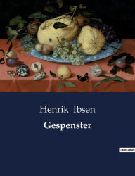 Title: Gespenster, Author: Henrik Ibsen