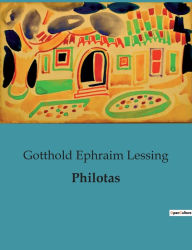 Title: Philotas, Author: Gotthold Ephraim Lessing