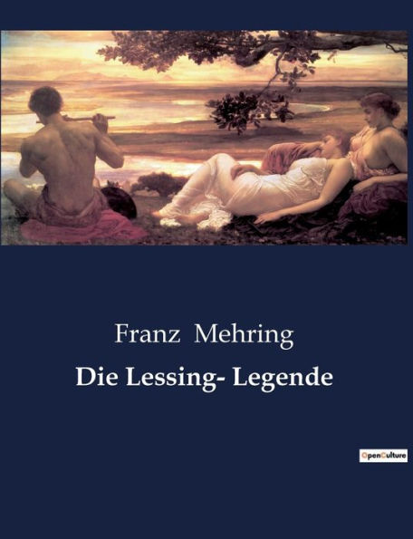 Die Lessing- Legende