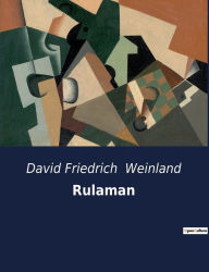 Title: Rulaman, Author: David Friedrich Weinland
