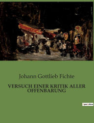 Title: VERSUCH EINER KRITIK ALLER OFFENBARUNG, Author: Johann Gottlieb Fichte