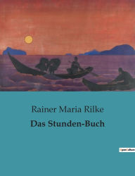 Title: Das Stunden-Buch, Author: Rainer Maria Rilke