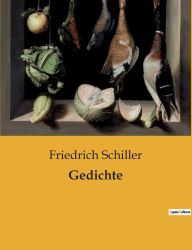 Title: Gedichte, Author: Friedrich Schiller